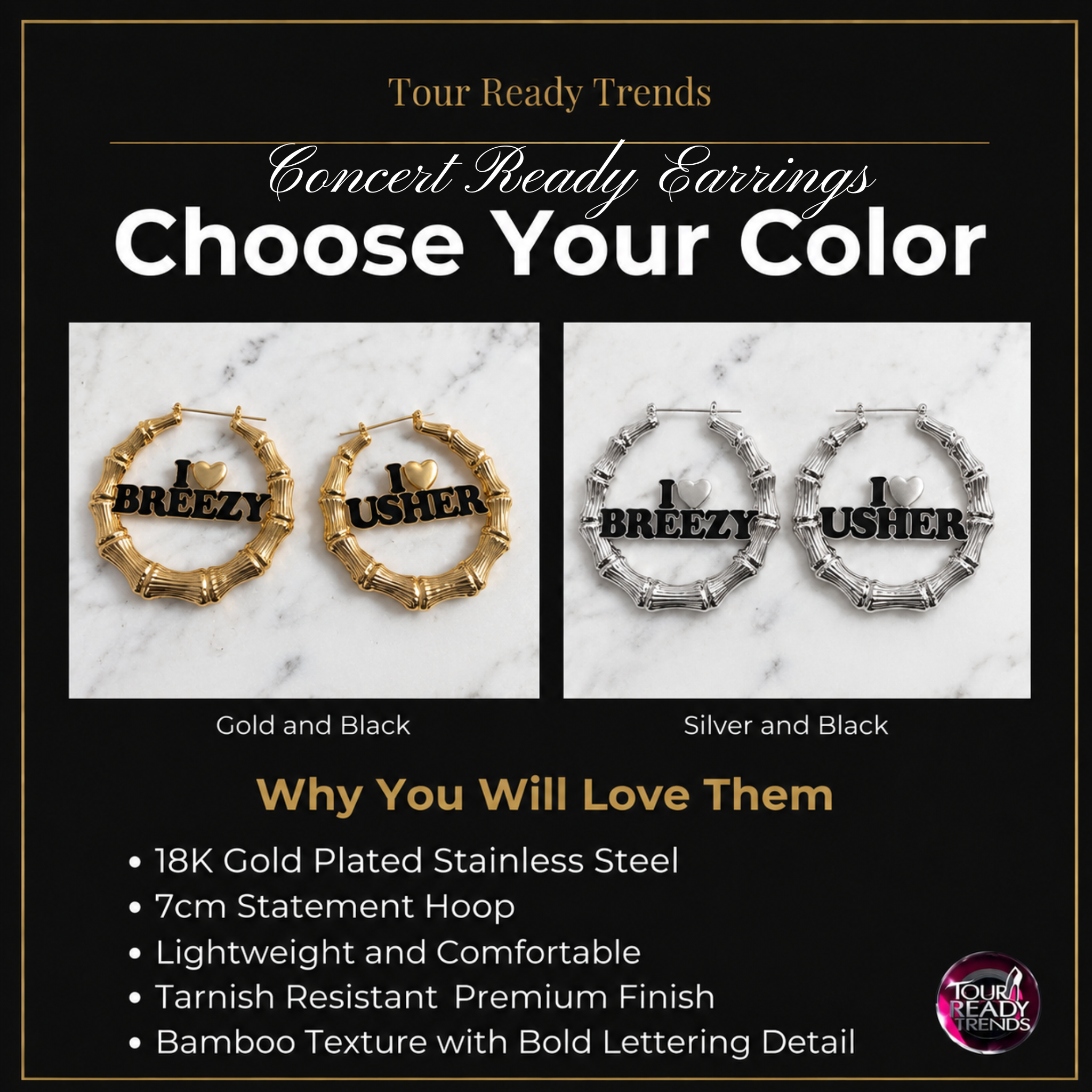 Image of Promotional graphic for concert-ready hoop earrings by Tour Ready Trends, showing two pairs of textured hoop earrings on a white marble background: one gold and one silver, both with black lettering that reads 'I BREEZY Usher'. Text below lists features including 18K gold plated stainless steel, 7cm statement hoop size, lightweight comfort, tarnish resistance, and bamboo texture with bold lettering detail.